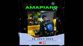 AMAPIANO MIX 2024  26 JULY  DJ Ace ♠️ [upl. by Misty]