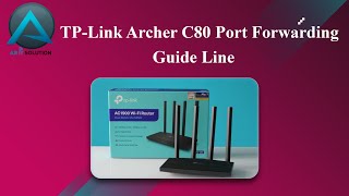 TPLink Archer C80 Port Forwarding Guide Line [upl. by Bomke]