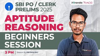 TARGET SBI PO  PRELIMS 2025  APTITUDE REASONING  BEGINNER SESSION  PRITHIVI RAJ [upl. by Andreana]