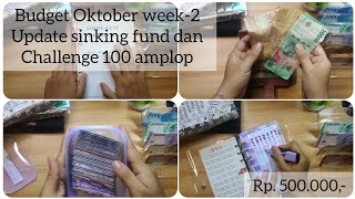 Budgeting Oktober week2  Update Sinking Fund dan challenge 100 amplop [upl. by Raila]