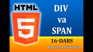 HTML darslari 16dars HTMLda DIV va SPAN elementlari [upl. by Kavanagh391]