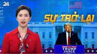 Sự trở lại của Tổng thống đắc cử Donal Trump Dự báo chính sách trong nhiệm kỳ mới  VTV24 [upl. by Anelam793]