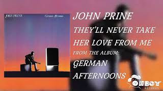 John Prine  Theyll Never Take Her Love From Me  German Afternoons [upl. by Zelten]