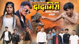 Nepali Movie Dadagiri Movie Spoof  Comedy VersionTeamtriple444 [upl. by Kennie696]