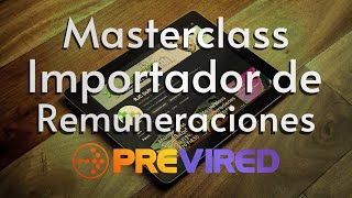 Masterclass Importador de remuneraciones Previred [upl. by Enitsirk241]