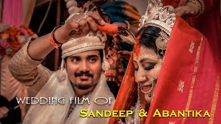 Experience the MAGIC of Abantika and Sandeeps Bengali Wedding [upl. by Ehsrop]