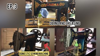 Domastic sewing machines Oiling and Greasing for prevent your machine increase your machine life [upl. by Oster450]