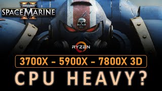 Space Marine 2 Is CPU Heavy Multiple AMD Ryzen CPU Benchmark Comparison [upl. by Anaert]