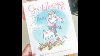 Goatilocks and the Three Bears by Erica S Perl [upl. by Nike]