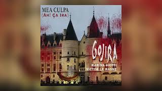 Gojira  Mea Culpa Ah Ça ira [upl. by Dielu]