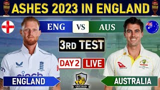 AUSTRALIA vs ENGLAND 3rd TEST MATCH LIVE SCORES amp COMMENTARY AUS VS ENG DAY 2 SESSION 2 THE ASHES [upl. by Tebasile204]