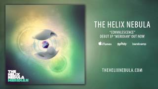 Meridian  The Helix Nebula FULL EP [upl. by Pammi]