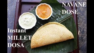 MILLET DOSA  INSTANT MILLET DOSA  FOXTAIL MILLET DOSA [upl. by Sell]