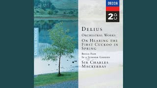 Delius On Hearing The First Cuckoo In Spring [upl. by Lennej550]