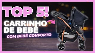 Os 5 MELHORES Carrinhos de Bebê com Bebe conforto de 2024  Melhores Carrinhos de Bebê [upl. by Anama]