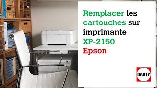 Remplacer les cartouches dencre sur limprimante Epson XP2150 [upl. by Aala]