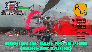 Earth Defense Force 6 MISSION 117BASE 228 IN PERILHARDAIR RAIDER [upl. by Maxama]