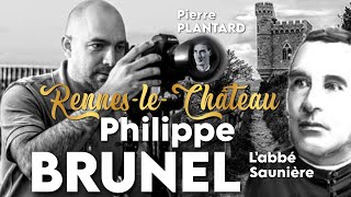 PHILIPPE BRUNEL  Rennes Le Chateau Une Aventure Cinématographique 📽🎬 [upl. by Tartaglia96]