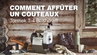 Tormek T4 Bushcraft Comment affûter un couteaux [upl. by Mehalek901]