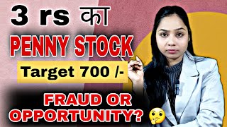 3 rs का penny stocks Target rs 700  best penny stocks to buy  or avoid [upl. by Lirret]