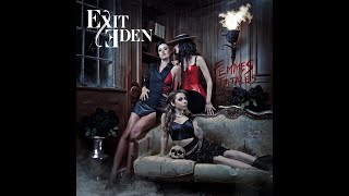 Exit Eden  Femmes Fatales 2024 Full Album [upl. by Liberati]