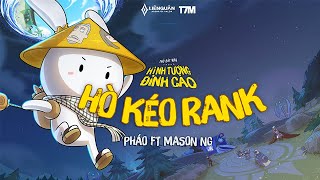 HÒ KÉO RANK  phaoxinhxinh ft masonnguyenx  OST THỎ BẢY MÀU trong HÌNH TƯỢNG ĐỈNH CAO [upl. by Resaec]