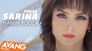 Sarina Parsa  Hamin Rooza OFFICIAL VIDEO  سارینا پارسا  همین روزا [upl. by Ahsinav]