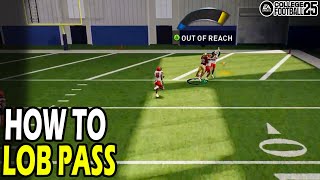 How to Lob Pass in College Football 25 [upl. by Einnoc]