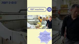 RBT luggage10axis cnc cutting machine [upl. by Atilehs]