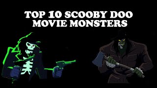 Top 10 Scooby Doo Movie Monsters [upl. by Ycnay]