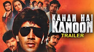 KAHAN HAI KANOON  Hindi Trailer  Aditya Pancholi Mandakini Shakti Kapoor Bollywood Action Movie [upl. by Yancy39]