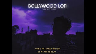 its raining and youre listening to Bollywood Lofi  1 hour nonstop to relax drive study sleep👀💜 [upl. by Marcelia]