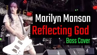 Reflecting God  Marilyn Manson Bass Cover [upl. by Beckie]