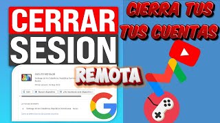 Como cerrar la sesión de tu cuenta google desde otro dispositivo cerrar gmail youtube hotmail etc [upl. by Windsor]