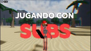 Jugando Con SUBS 🔴EN VIVO🔴 [upl. by Latsyrhk]