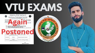 VTU EXAMS AGAIN POSTONED 📝😱😃 Good News For 2022 Scheme Students [upl. by Hintze]