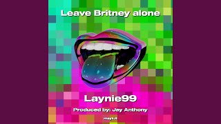 Leave Britney alone [upl. by Demeter]