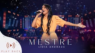 Lídia Andrade  Mestre Play Back [upl. by Ahsinotna207]