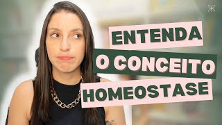 ENTENDA O CONCEITO DE HOMEOSTASE [upl. by Marijo142]