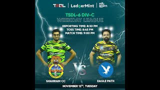 TSDL6 DIVC WEEKDAYS LEAGUE Eagle Path Vs Shahram CC 12th Nov 2024 [upl. by Rebma]