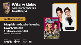 Magdalena Grzebałkowska Ewa Winnicka – PREMIERA – Targi Książki Empiku 5 listopada godz 1800 [upl. by Elkin215]