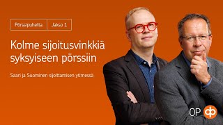 Pörssipuhetta 1 Kolme sijoitusvinkkiä syksyiseen pörssiin [upl. by Elman]