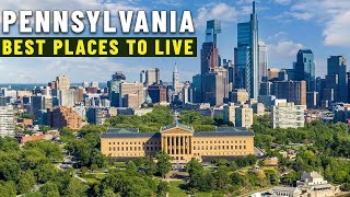 Moving to Pennsylvania  8 Best Places to live in Pennsylvania [upl. by Secnarfyram]