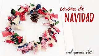 CORONA de NAVIDAD con cintas y retales  Ahuyama Crochet [upl. by Maximilianus]