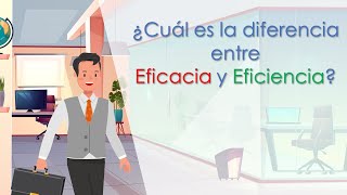 Diferencia entre Eficacia amp Eficiencia [upl. by Neelrad]