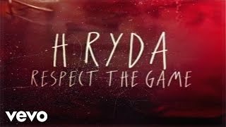 HRYDA  RESPECT THE GAME [upl. by Rodrique821]