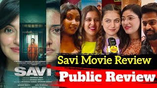 Savi Movie Review  Savi Public Review  Savi Public Reaction  Savi Public Talk [upl. by Hawk]