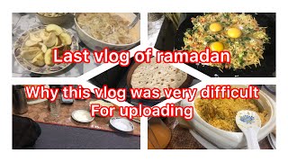 last day of ramadan vlog  ramadan vlog 2024  why this vlog was very difficult for uploading  Kash [upl. by Javier]