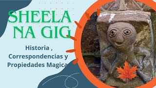 Sheela Na Gig  Historia  Correspondencias y Propiedades Mágicas [upl. by Agata]