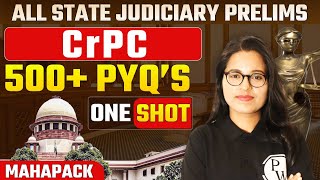 CrPC Lecture One Shot  Judiciary PYQs  State Judiciary Prelims Preparation [upl. by Groeg]